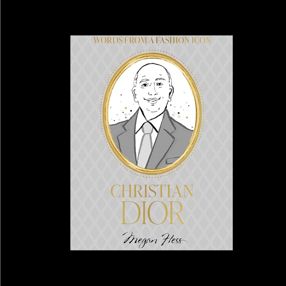 NEW NWT Christian Dior Book: Words From a Fashion Icon by Megan Hess